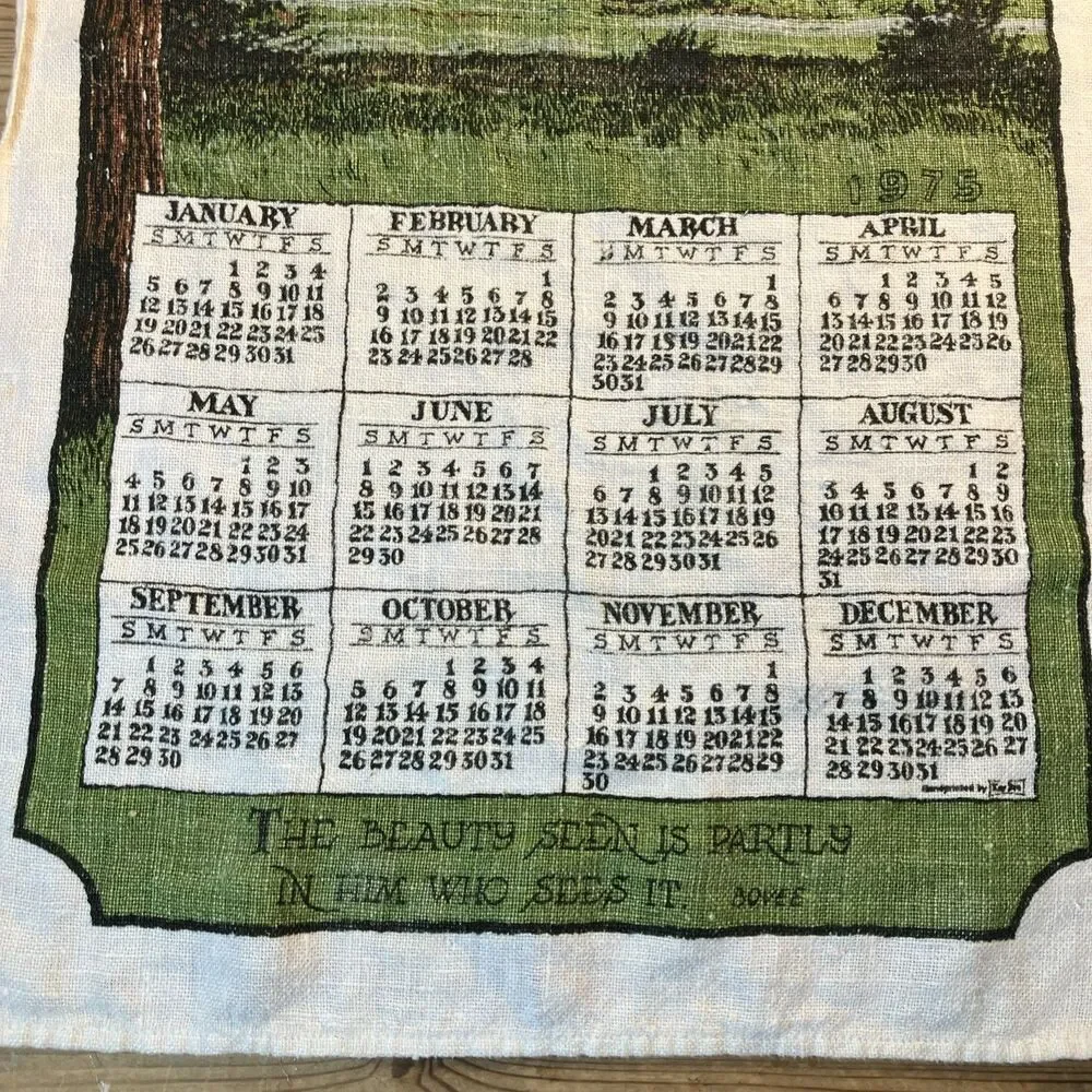 VTG 1975 Kay Dee Calendar Linen Tea Towel Mountain “The Beauty Seen Is Partly..”